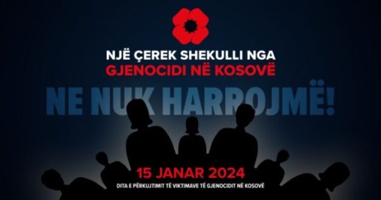 Më 15 janar, një çerekshekulli nga gjenocidi serb – kërkohet shënim sa më dinjitoz i kësaj date